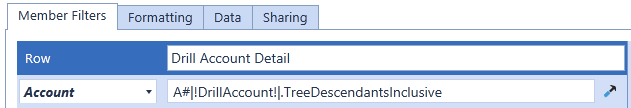 The Member Filters tab displays a Row named Drill Account Detail and the parameter A#|!DrillAccount!|.TreeDescendantsInclusive